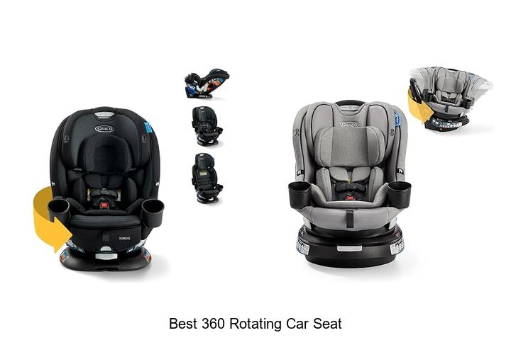 best 360 rotating car seat