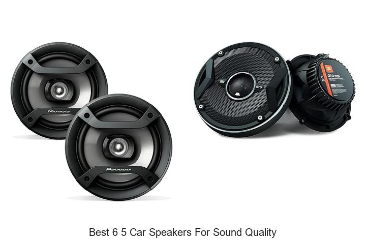 best 6 5 car speakers for sound quality