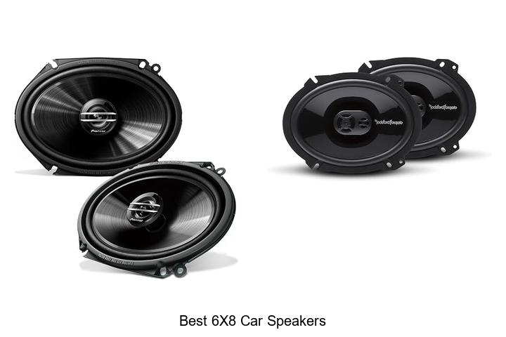 best 6x8 car speakers