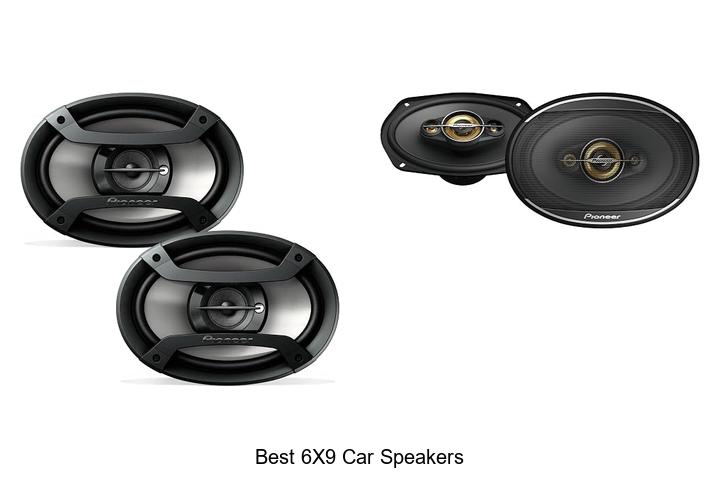 best 6x9 car speakers