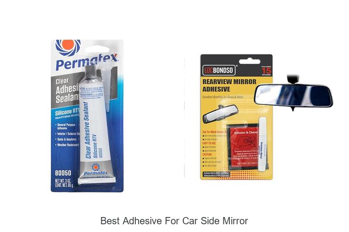 best adhesive for car side mirror