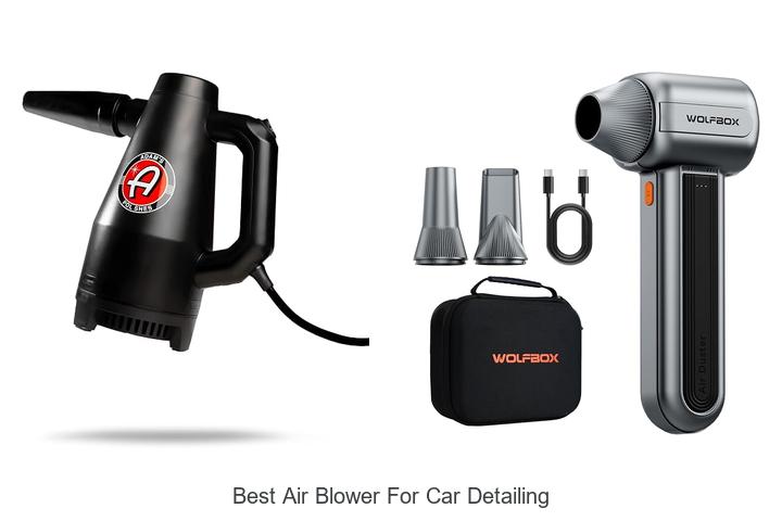 best air blower for car detailing