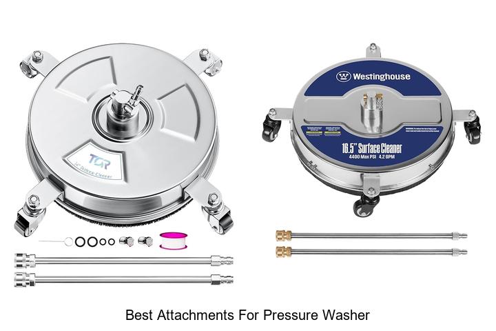 best attachments for pressure washer