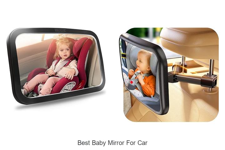 best baby mirror for car