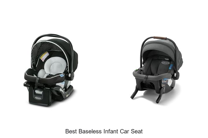 best baseless infant car seat