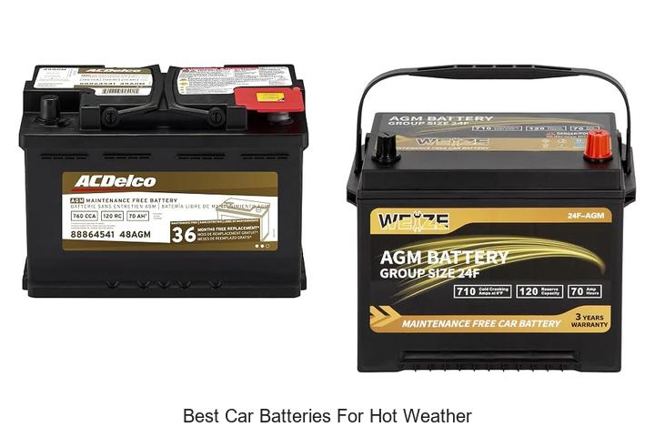 best car batteries for hot weather