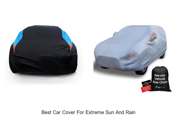 best car cover for extreme sun and rain