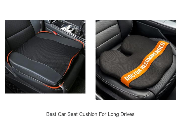 best car seat cushion for long drives
