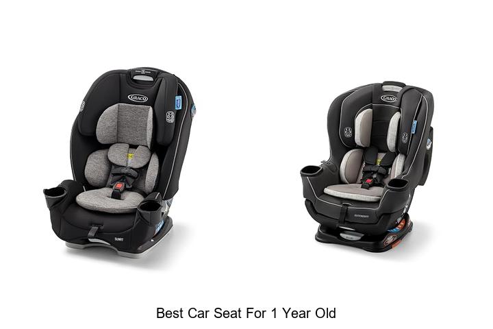 best car seat for 1 year old