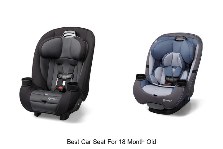 best car seat for 18 month old