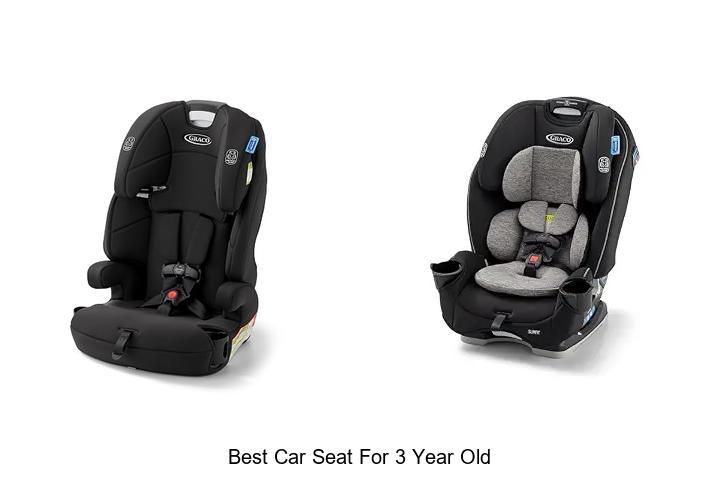 best car seat for 3 year old