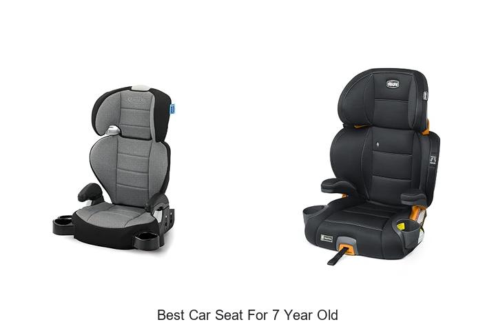best car seat for 7 year old
