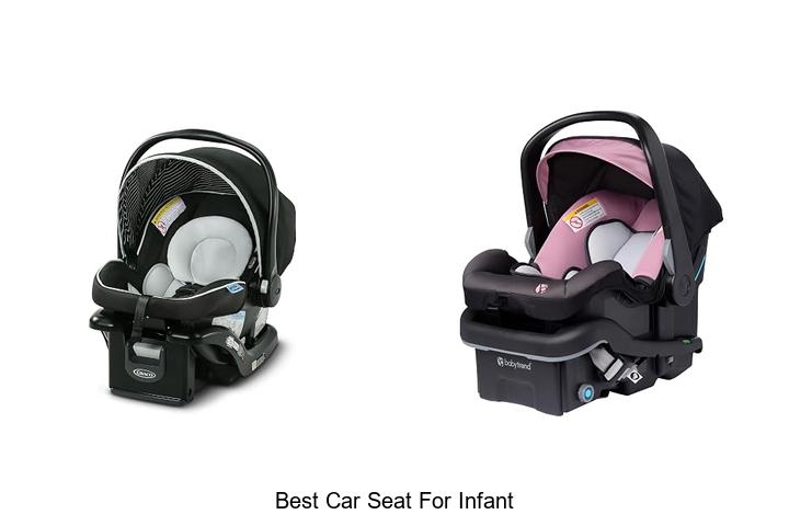 best car seat for infant