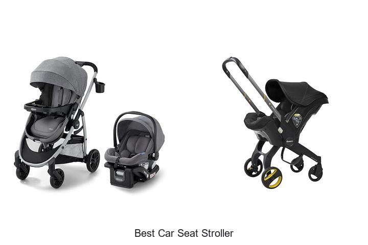 best car seat stroller