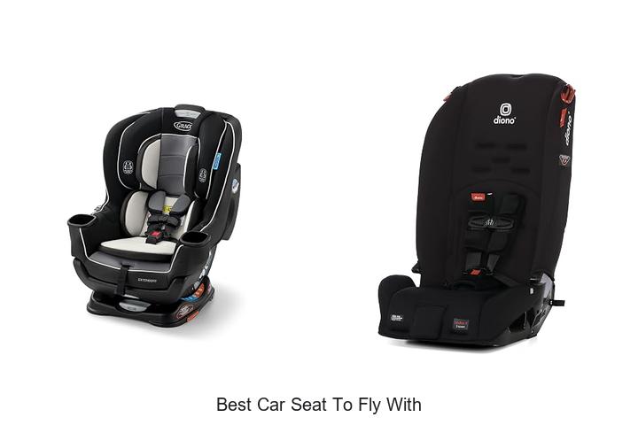 best car seat to fly with