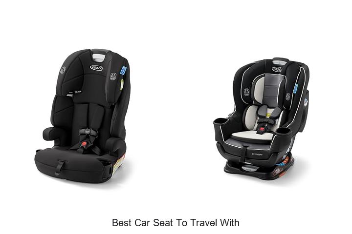 best car seat to travel with