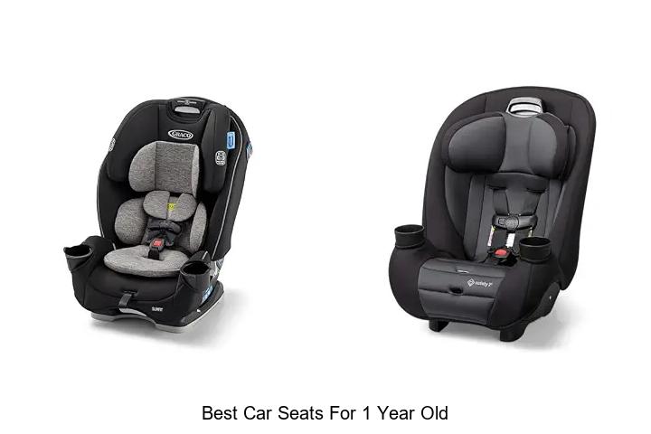 best car seats for 1 year old