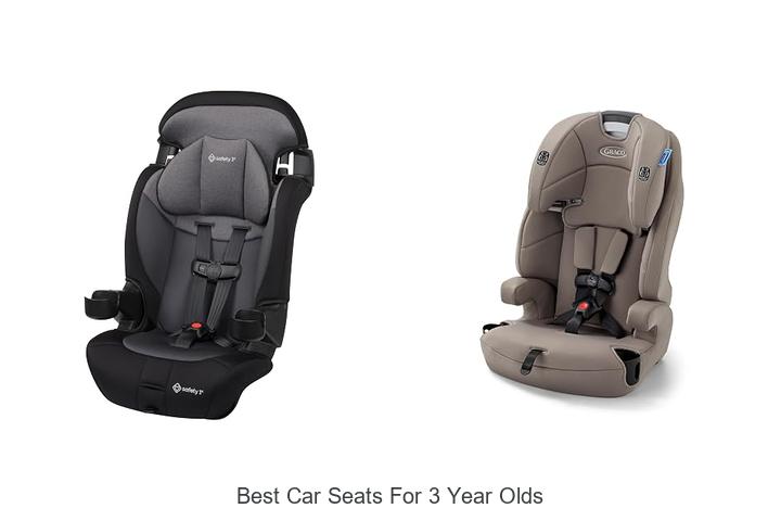 best car seats for 3 year olds