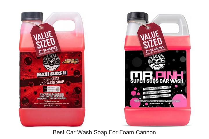 best car wash soap for foam cannon