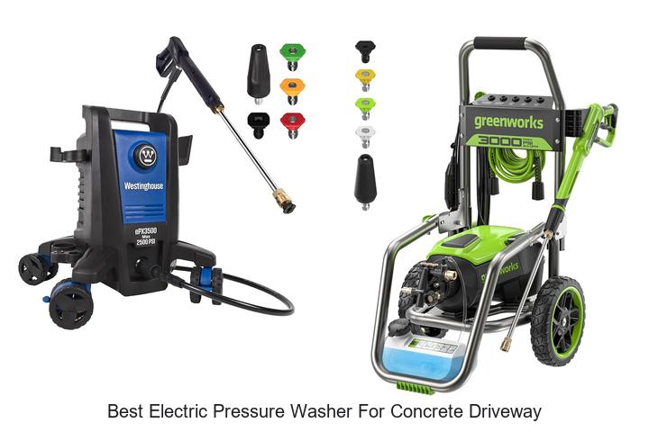 best electric pressure washer for concrete driveway
