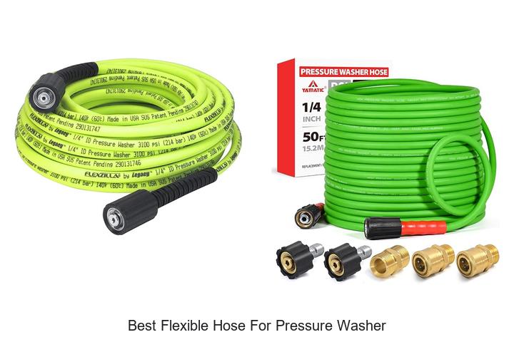 best flexible hose for pressure washer