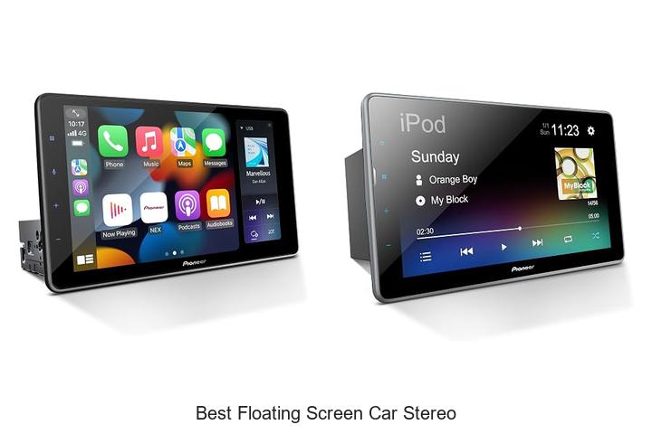 best floating screen car stereo