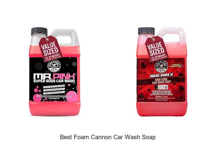 best foam cannon car wash soap