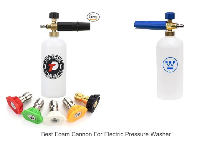 best foam cannon for electric pressure washer