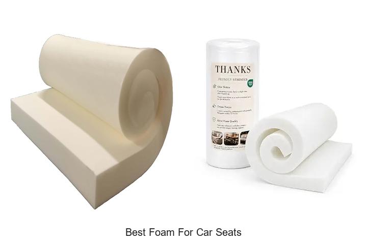 best foam for car seats