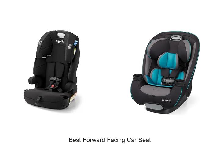 best forward facing car seat