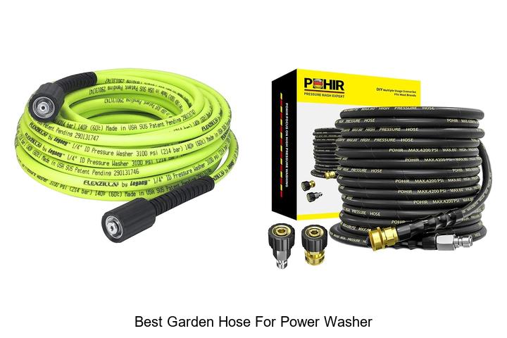 best garden hose for power washer