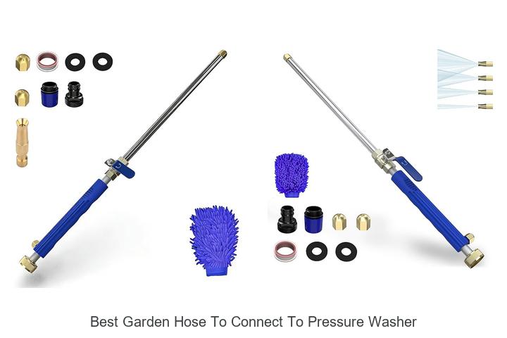 best garden hose to connect to pressure washer
