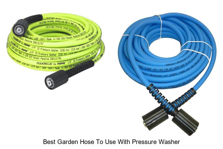 best garden hose to use with pressure washer