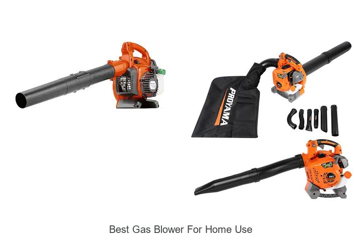 best gas blower for home use