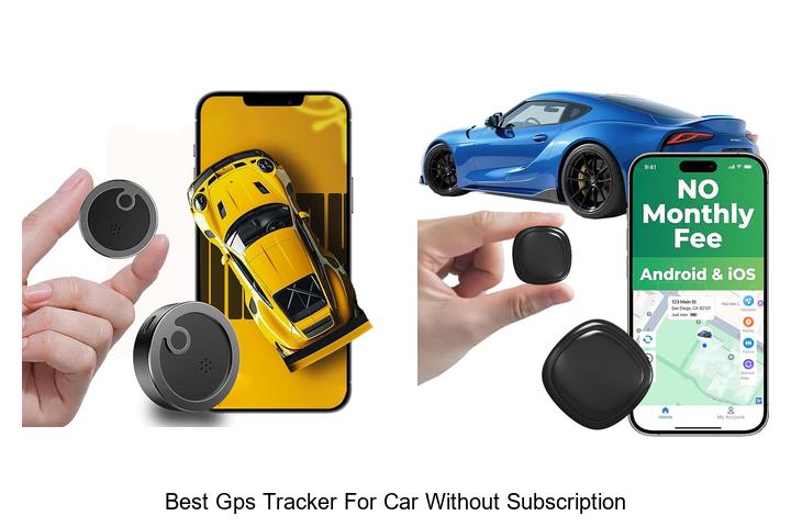 best gps tracker for car without subscription