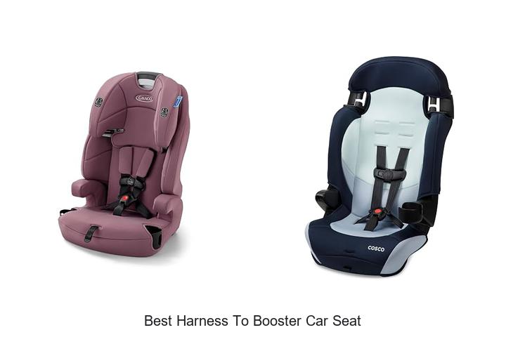 best harness to booster car seat
