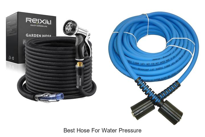 best hose for water pressure
