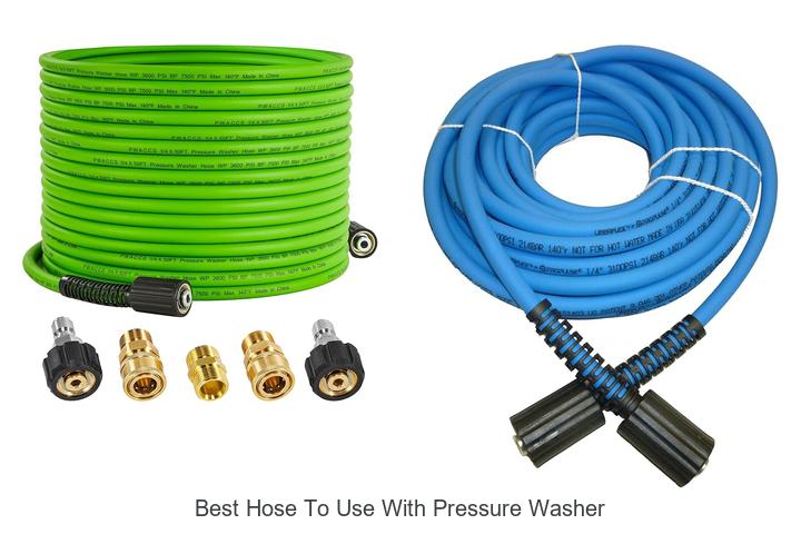 best hose to use with pressure washer