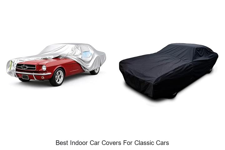 best indoor car covers for classic cars