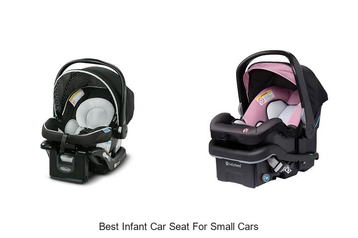 best infant car seat for small cars