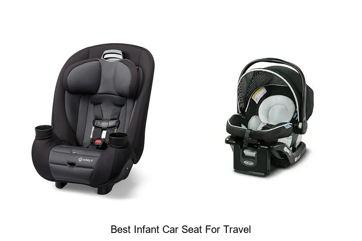 best infant car seat for travel