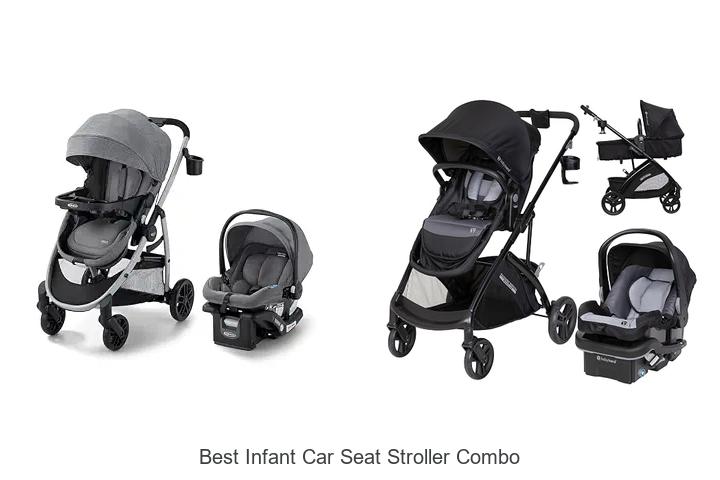 best infant car seat stroller combo