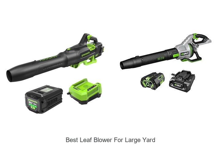 best leaf blower for large yard