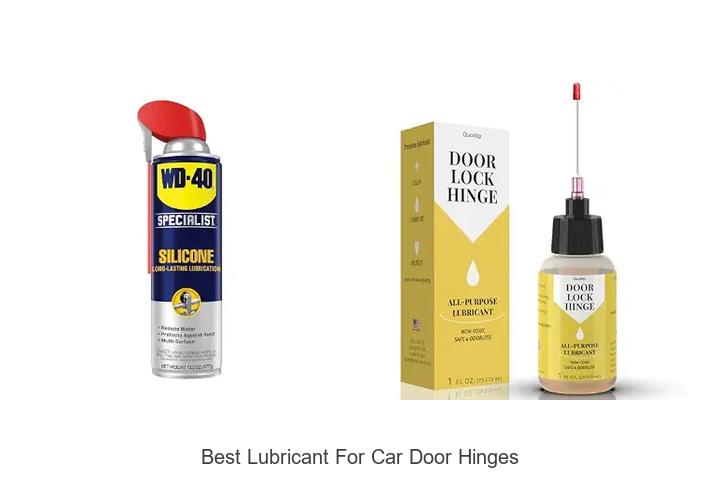 best lubricant for car door hinges