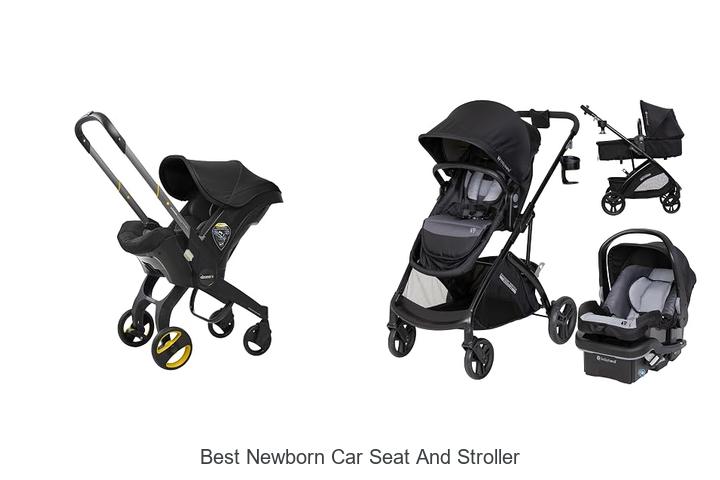 best newborn car seat and stroller