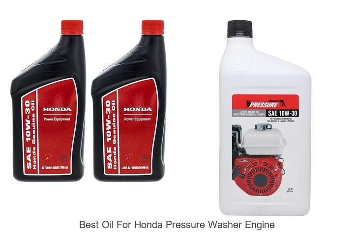 best oil for honda pressure washer engine