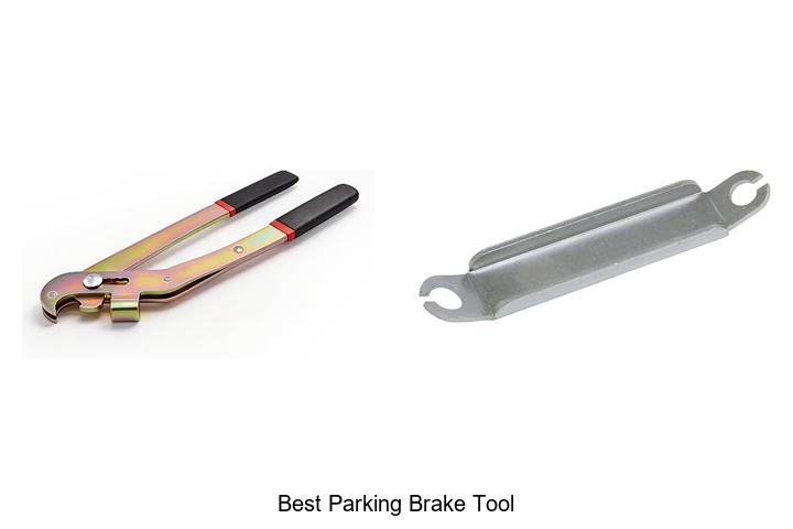 best parking brake tool