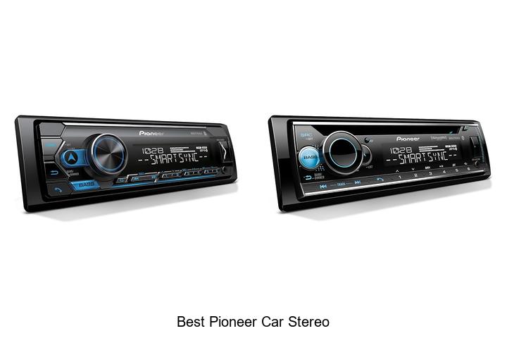 best pioneer car stereo