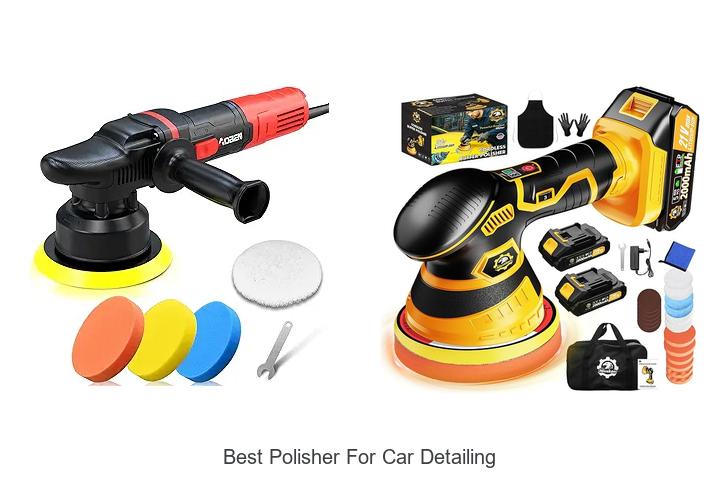 best polisher for car detailing