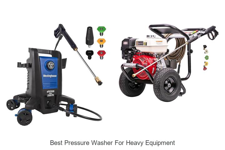 best pressure washer for heavy equipment